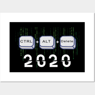 Control Alt Delete 2020 Posters and Art